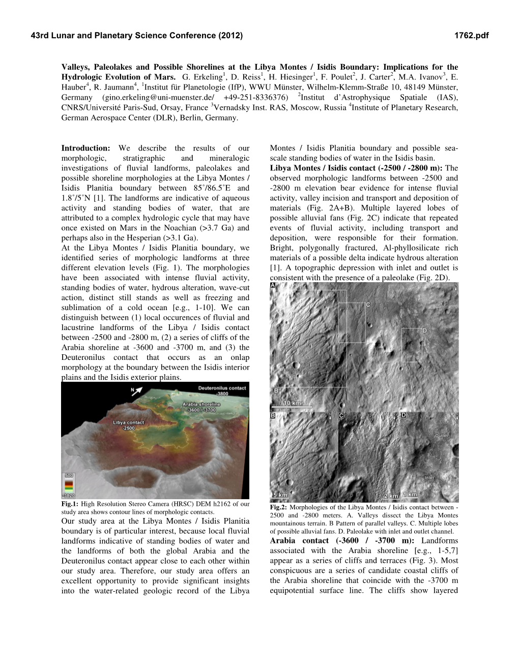 Valleys, Paleolakes and Possible Shorelines at the Libya Montes / Isidis Boundary: Implications for the Hydrologic Evolution of Mars