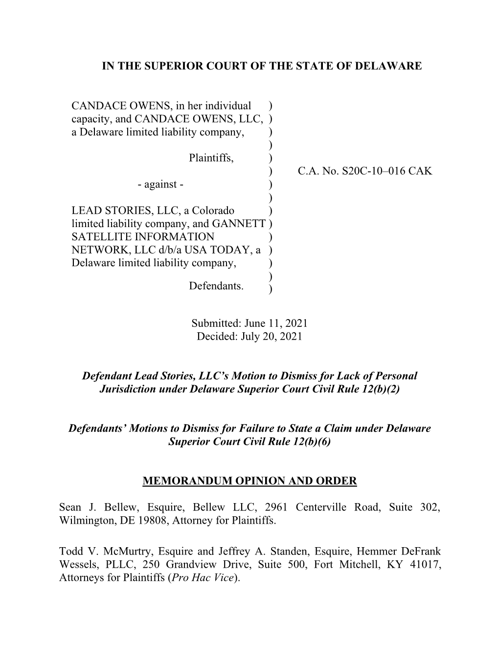 IN the SUPERIOR COURT of the STATE of DELAWARE CANDACE OWENS, in Her Individual Capacity, and CANDACE OWENS, LLC, a Delaware