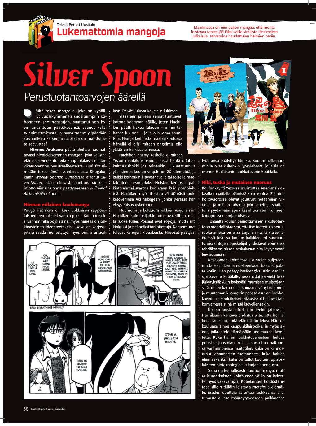 Silver Spoon Perustuotantoarvojen Äärellä