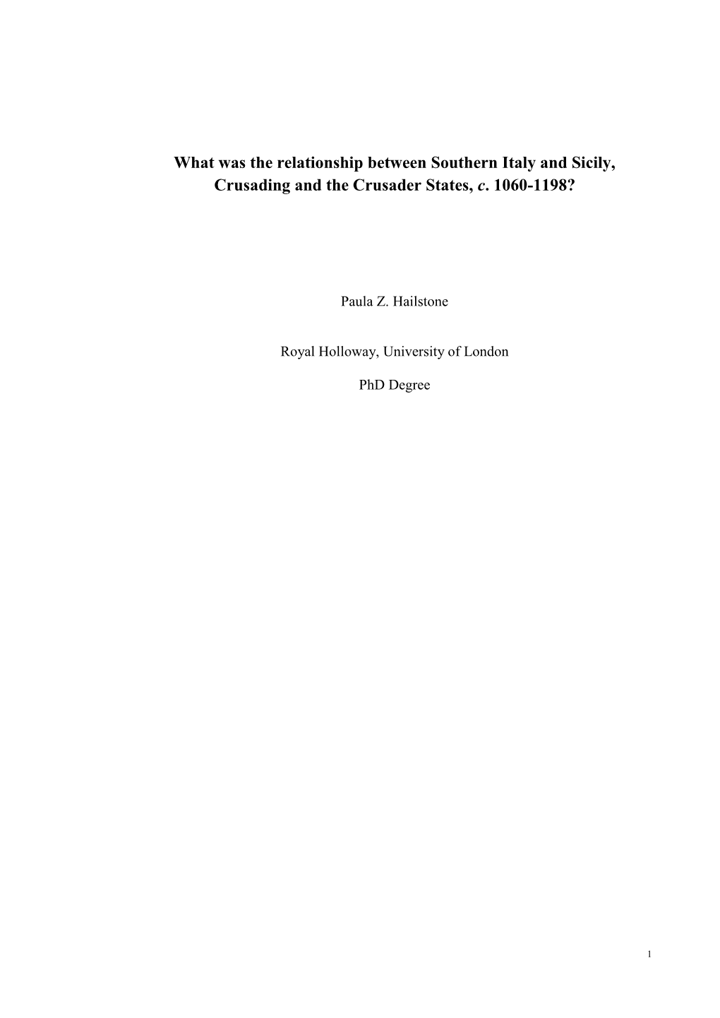 What Was the Relationship Between Southern Italy and Sicily, Crusading and the Crusader States, C