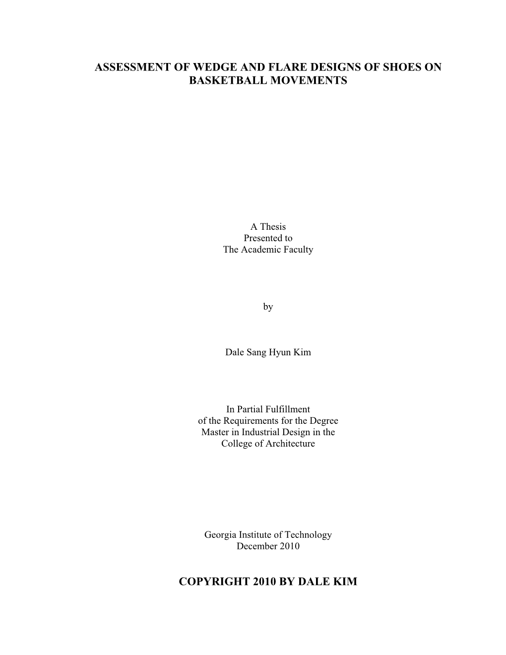 Assessment of Wedge and Flare Designs of Shoes on Basketball Movements