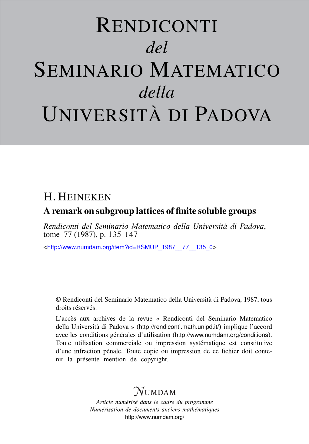 A Remark on Subgroup Lattices of Finite Soluble Groups