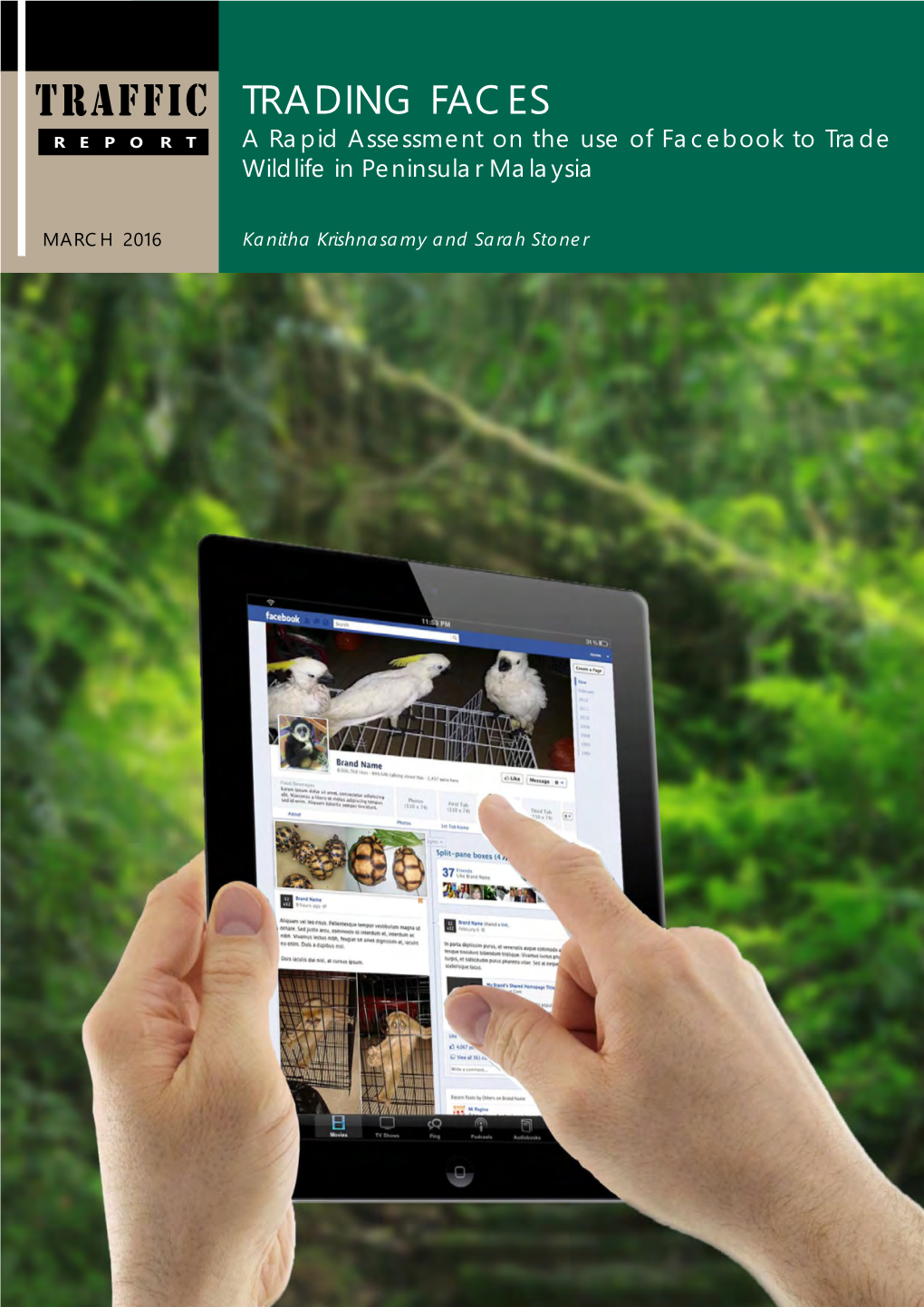 Trading Faces: a Rapid Assessment on the Use of Facebook to Trade Wildlife in Peninsular Malaysia
