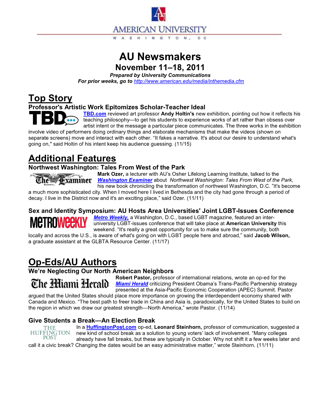 AU Newsmakers November 11–18, 2011 Prepared by University Communications for Prior Weeks, Go To