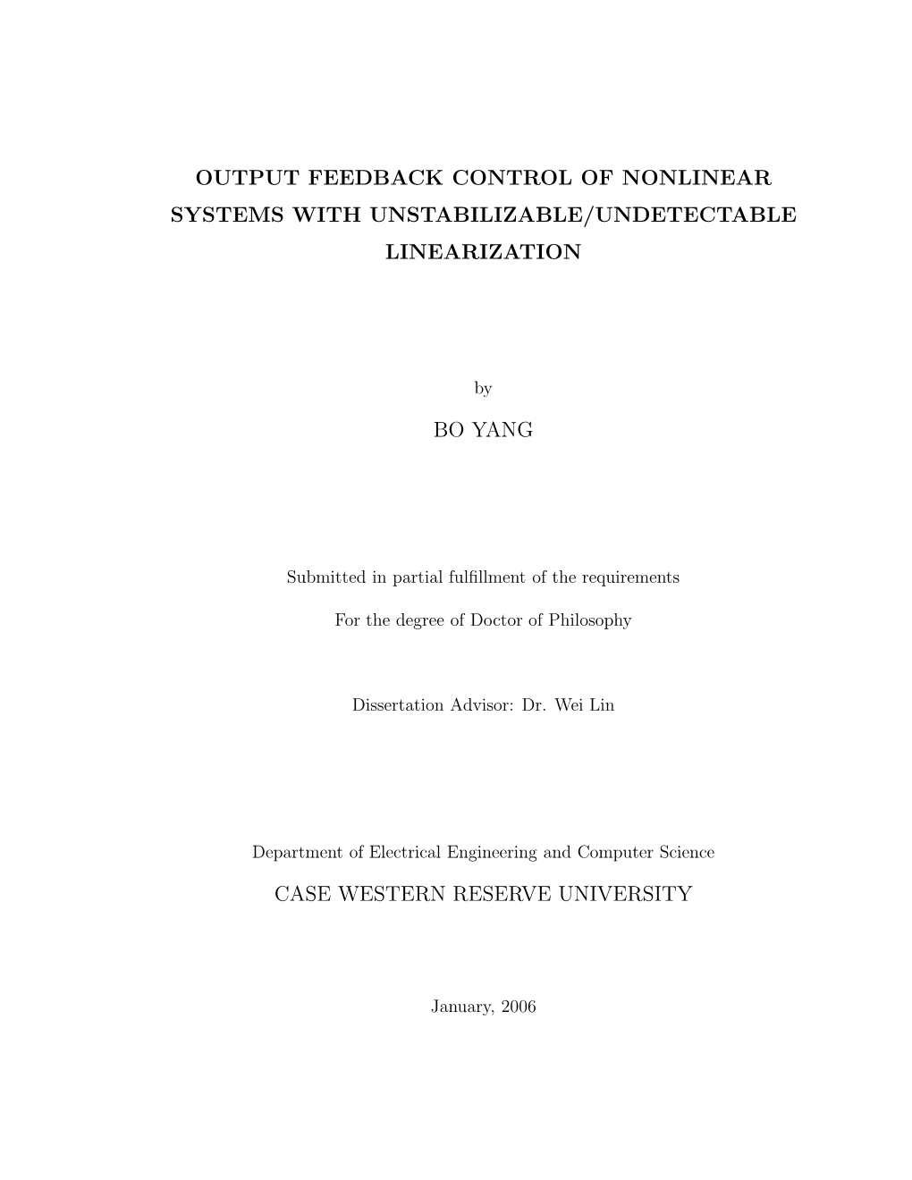 Output Feedback Control of Nonlinear Systems with Unstabilizable/Undetectable Linearization