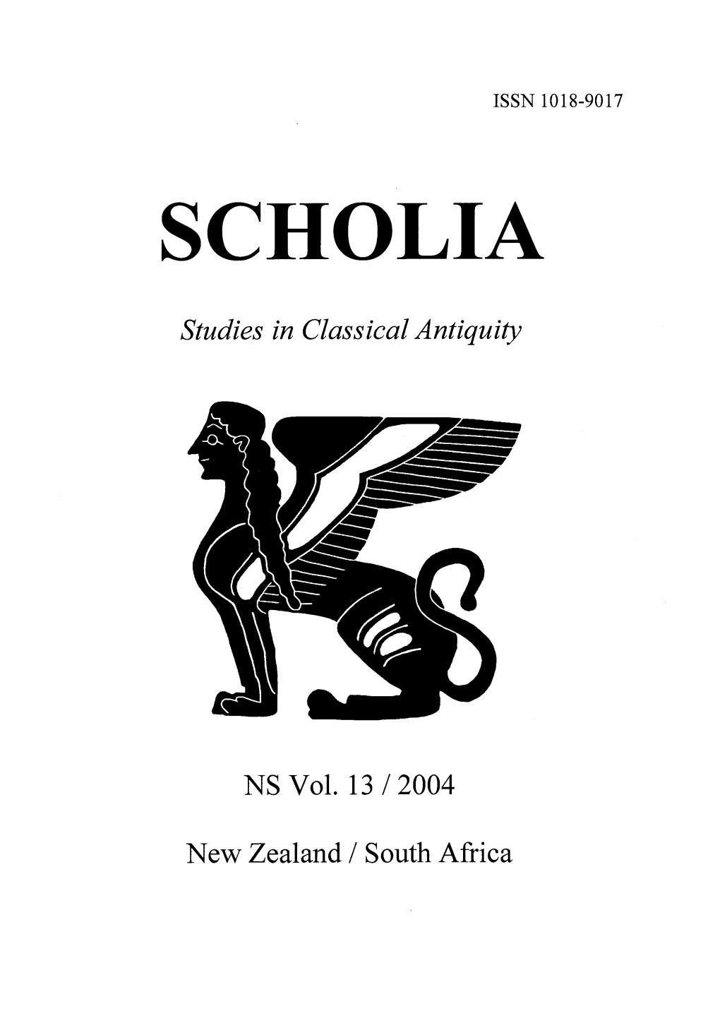 Studies in Classical Antiquity NS Vol. 13 I 2004 New Zealand I South Africa