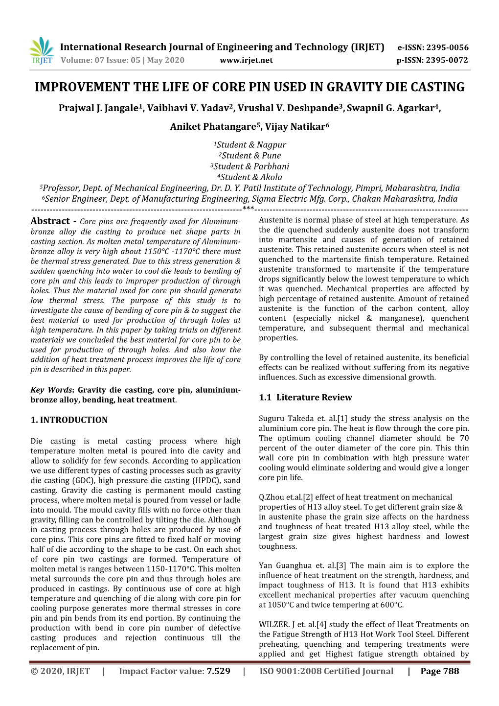 IMPROVEMENT the LIFE of CORE PIN USED in GRAVITY DIE CASTING Prajwal J