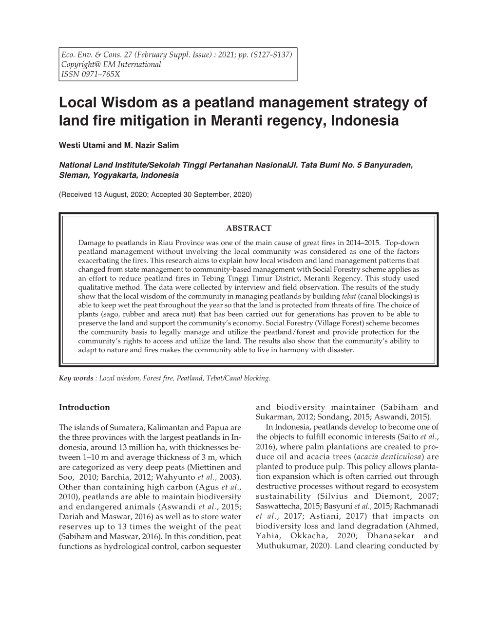 Local Wisdom As a Peatland Management Strategy of Land Fire Mitigation in Meranti Regency, Indonesia