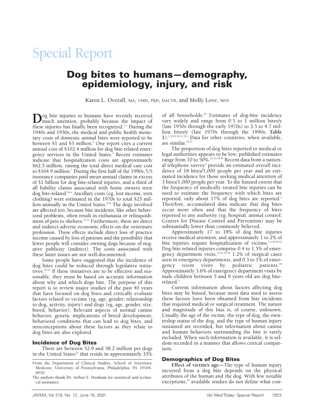 Special Report Dog Bites to Humans—Demography, Epidemiology, Injury, and Risk