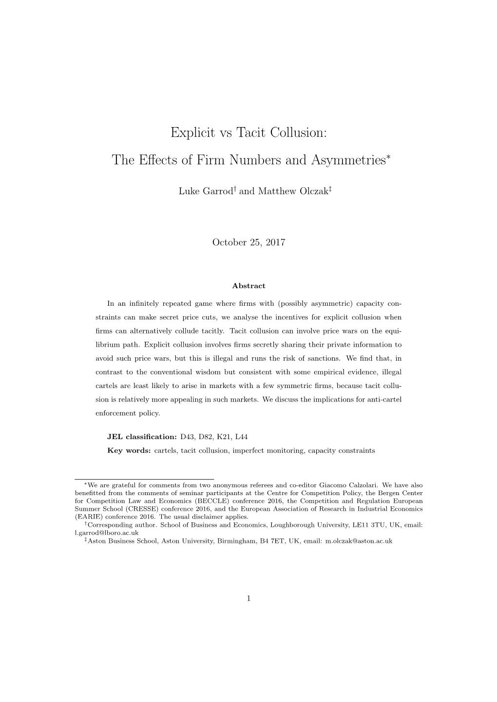 Explicit Vs Tacit Collusion: the Effects of Firm Numbers and Asymmetries