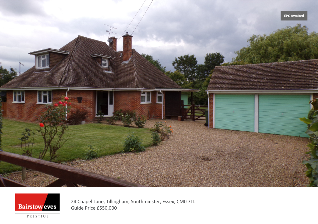 24 Chapel Lane, Tillingham, Southminster, Essex, CM0 7TL Guide Price £550,000