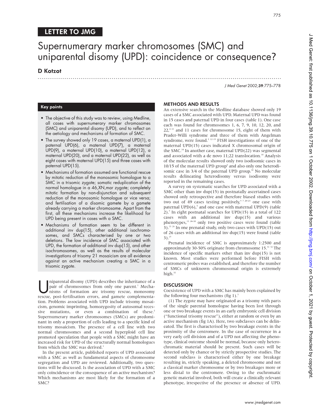 And Uniparental Disomy (UPD): Coincidence Or Consequence? D Kotzot