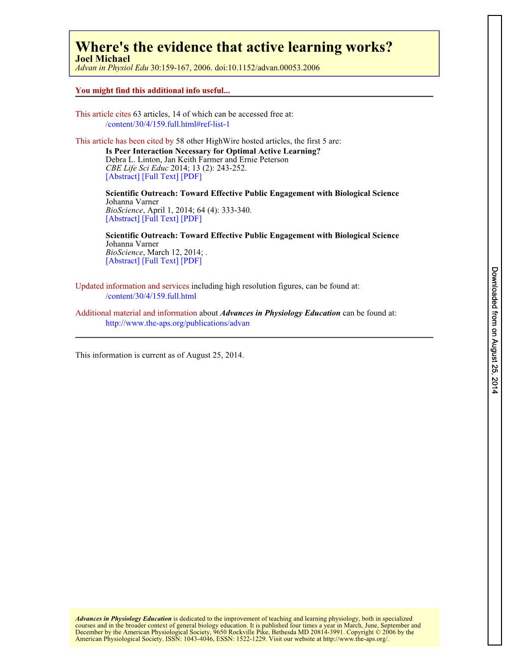 Where's the Evidence That Active Learning Works? Joel Michael Advan in Physiol Edu 30:159-167, 2006