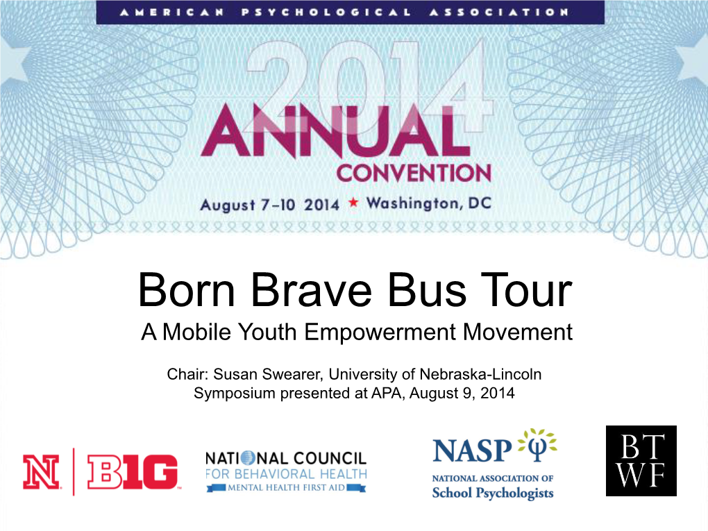 Born Brave Bus Tour a Mobile Youth Empowerment Movement
