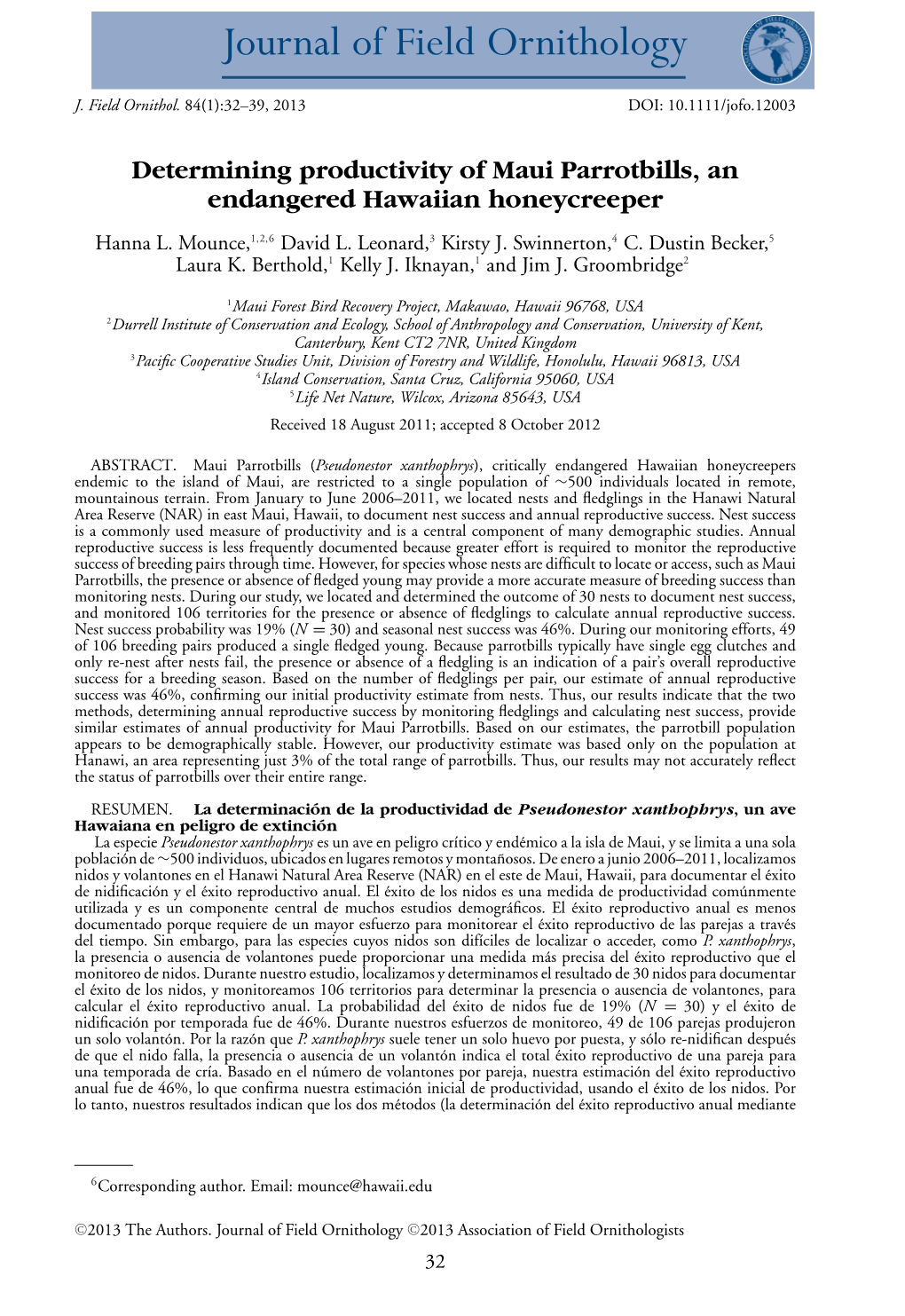 Determining Productivity of Maui Parrotbills, an Endangered Hawaiian Honeycreeper Hanna L