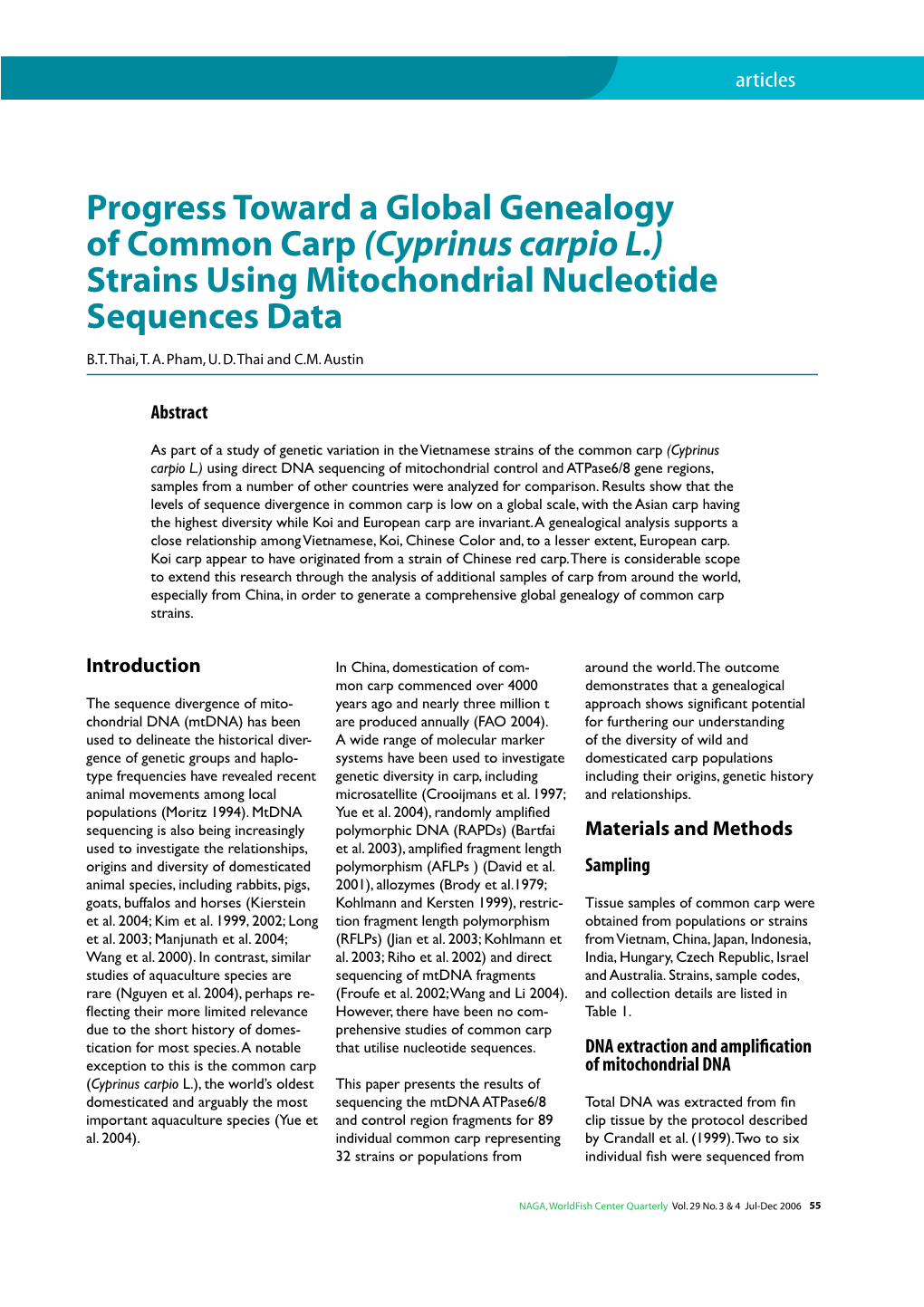 Progress Toward a Global Genealogy of Common Carp (Cyprinus Carpio L.) Strains Using Mitochondrial Nucleotide Sequences Data