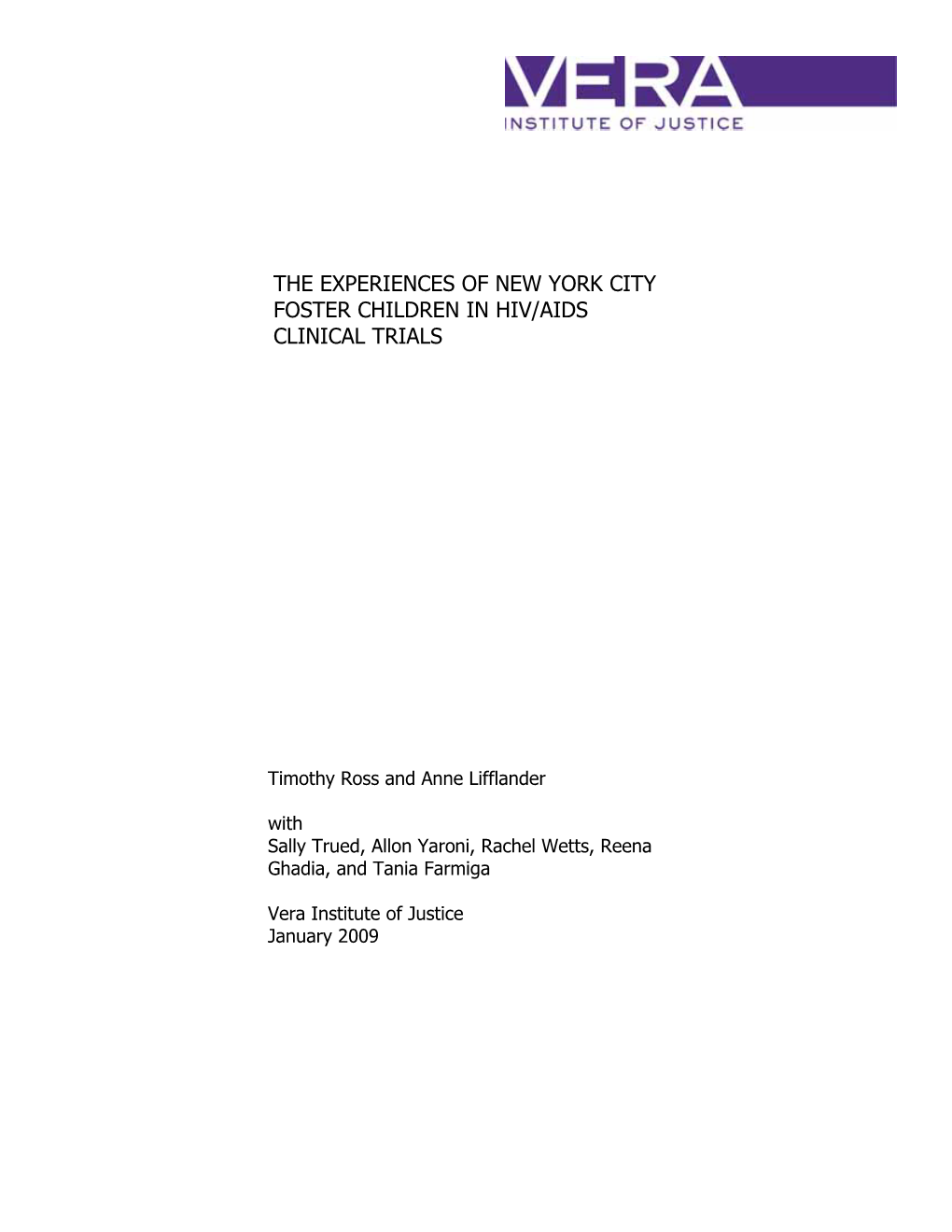 The Experiences of New York City Foster Children in Hiv/Aids Clinical Trials