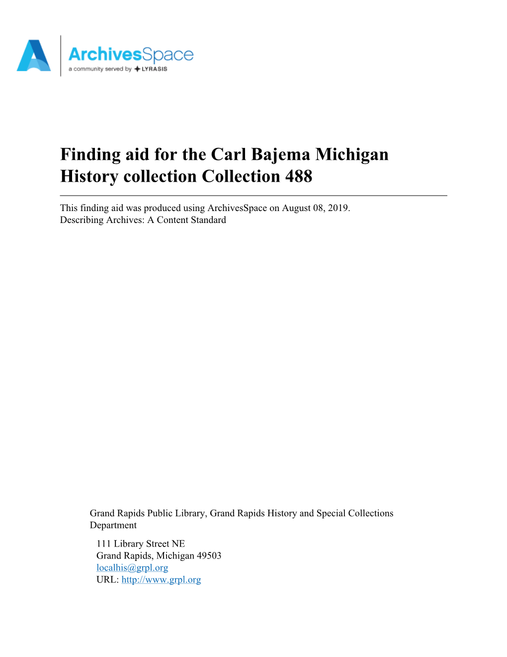Carl Bajema Michigan History Collection Collection 488
