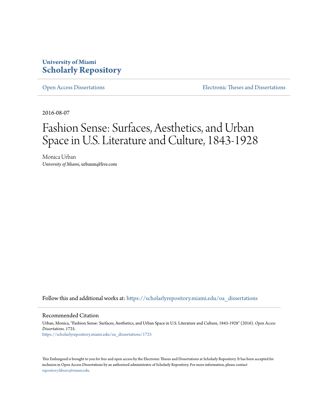 Fashion Sense: Surfaces, Aesthetics, and Urban Space in U.S. Literature and Culture, 1843-1928 Monica Urban University of Miami, Urbanm@Live.Com