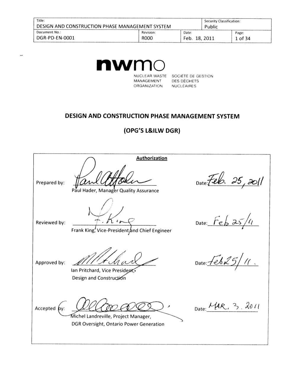 DESIGN and CONSTRUCTION PHASE MANAGEMENT SYSTEM Public Document No.: Revision: Date: Page: DGR-PD-EN-0001 R000 Feb