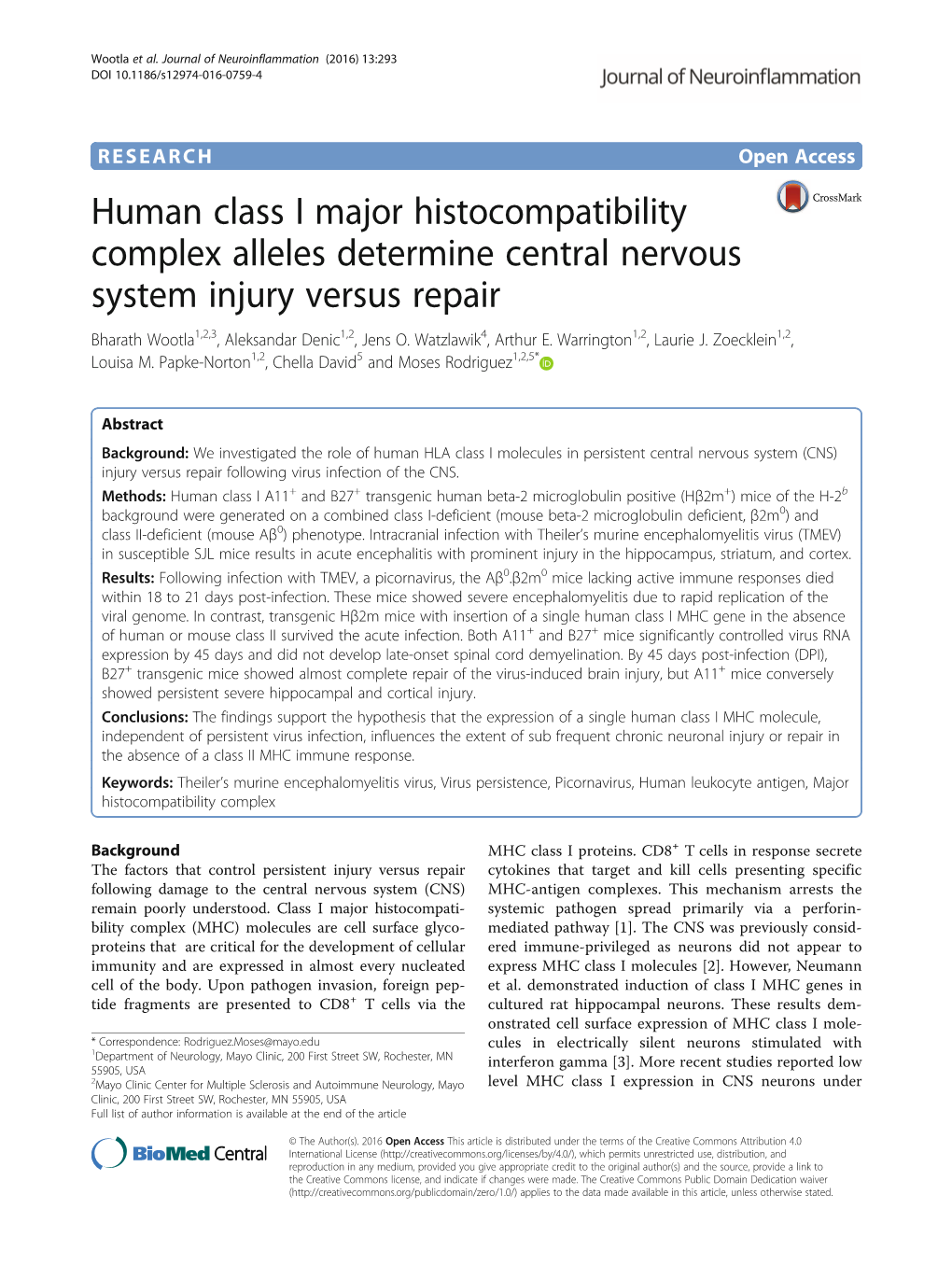 Human Class I Major Histocompatibility Complex Alleles Determine Central Nervous System Injury Versus Repair Bharath Wootla1,2,3, Aleksandar Denic1,2, Jens O
