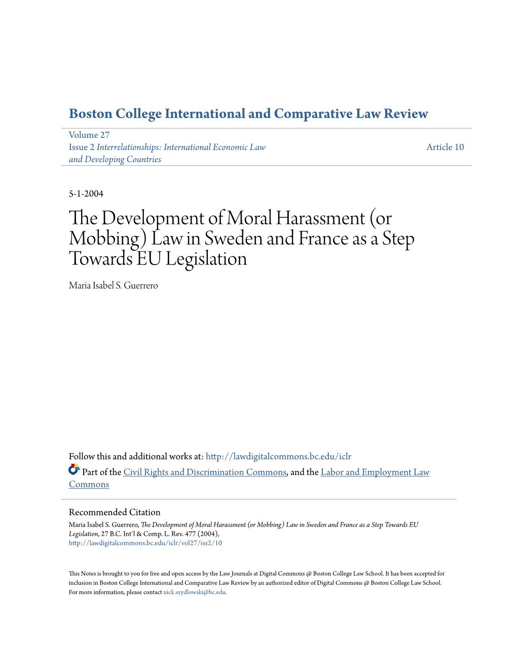 The Development of Moral Harassment (Or Mobbing) Law in Sweden and France As a Step Towards EU Legislation, 27 B.C