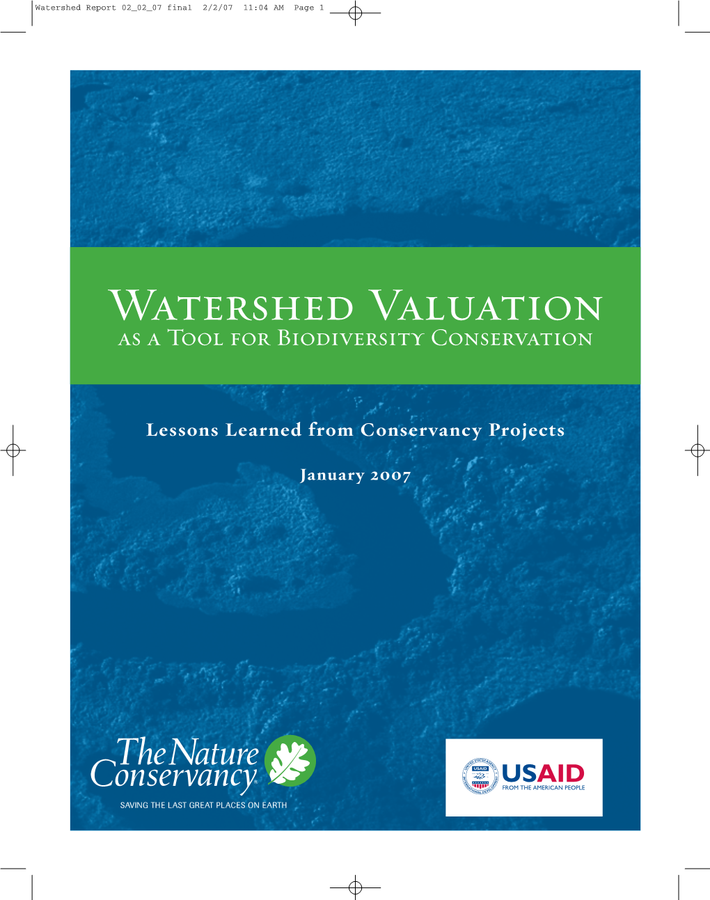 Watershed Valuation As a Tool for Biodiversity Conservation