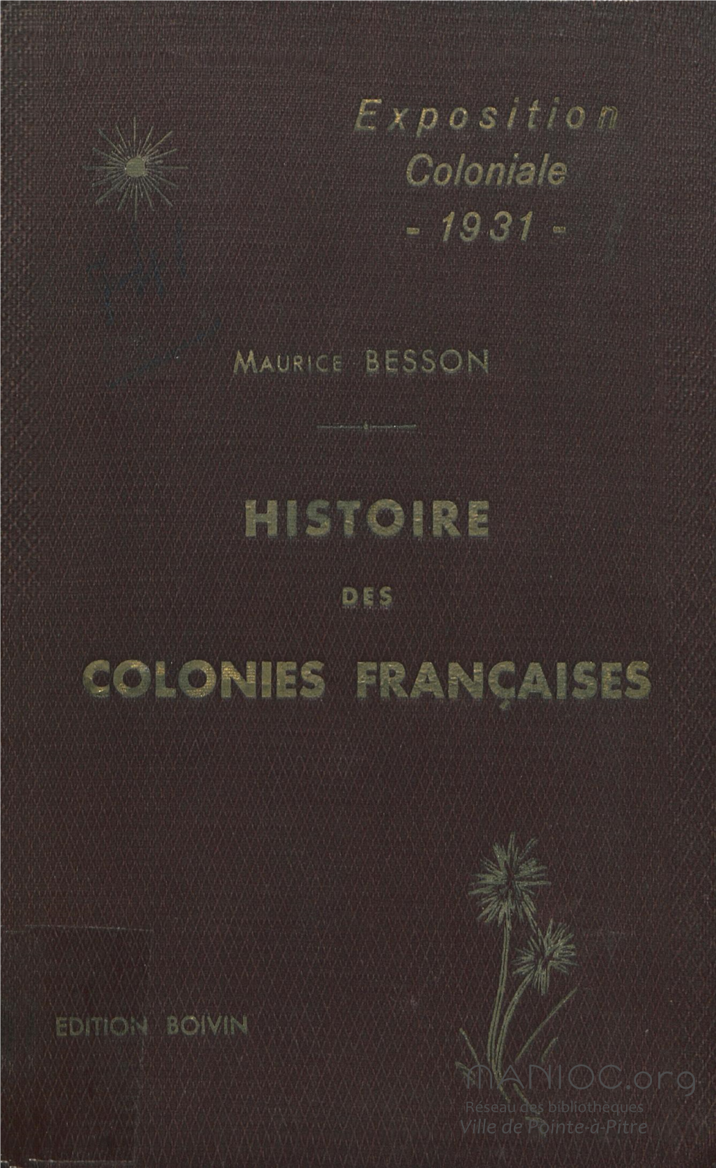 Histoire Des Colonie S Françaises