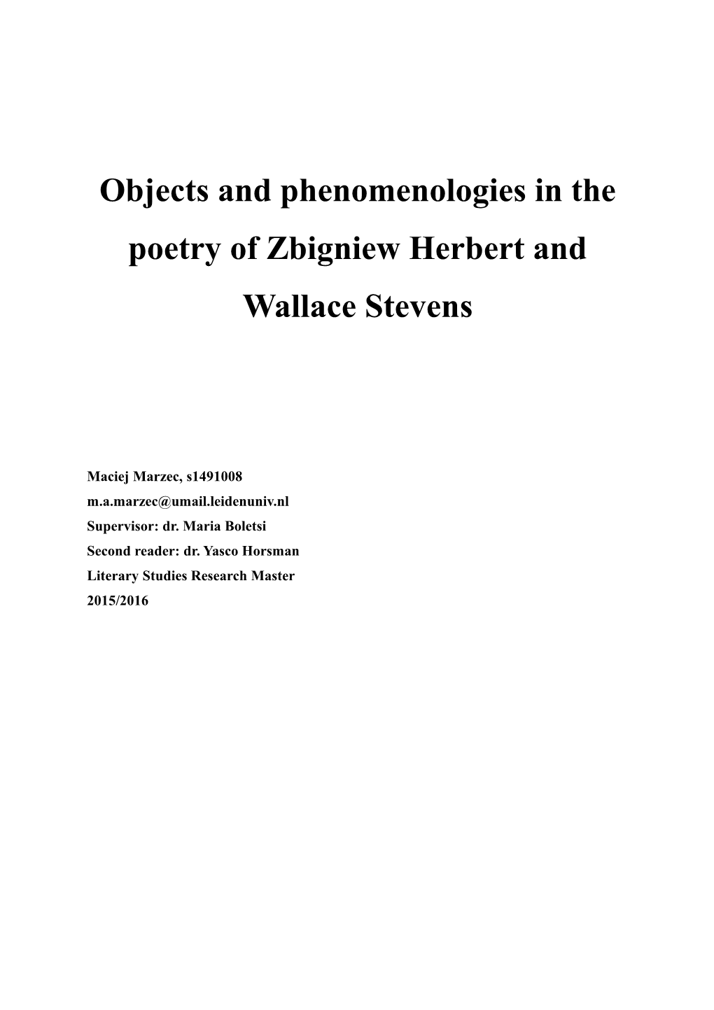 Objects and Phenomenologies in the Poetry of Zbigniew Herbert and Wallace Stevens