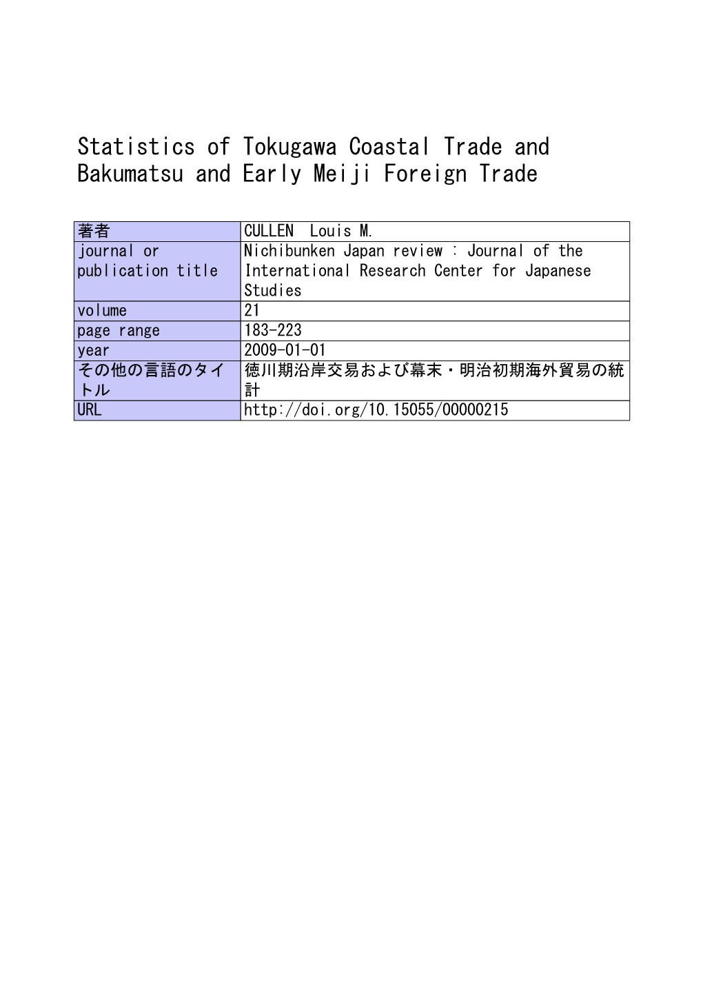 Statistics of Tokugawa Coastal Trade and Bakumatsu and Early Meiji Foreign Trade