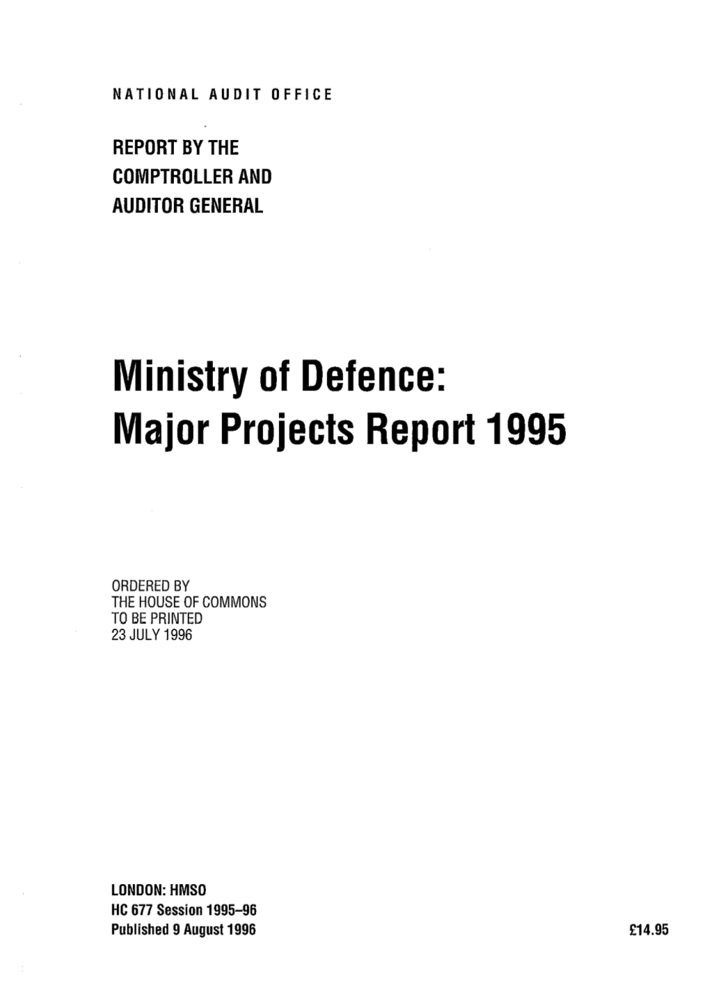 Ministry of Defence: Major Projects Report 1995