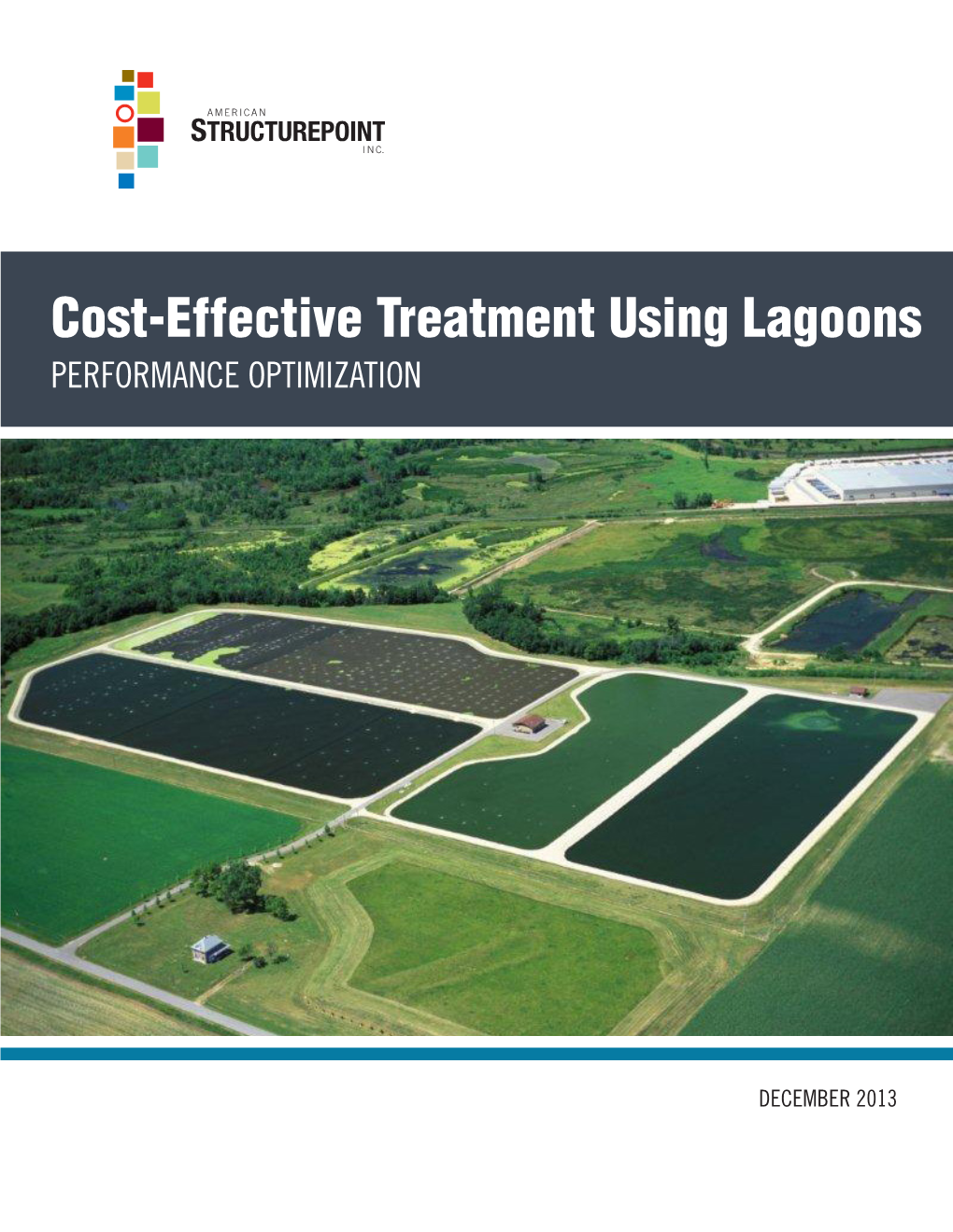 Cost-Effective Treatment Using Lagoons PERFORMANCE OPTIMIZATION
