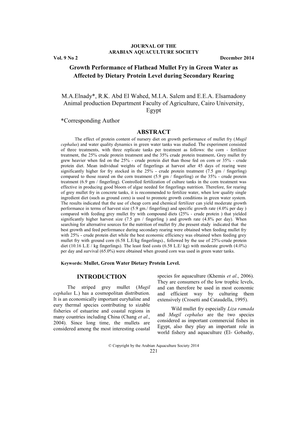 Growth Performance of Flathead Mullet Fry in Green Water As Affected by Dietary Protein Level During Secondary Rearing M.A.Elnad