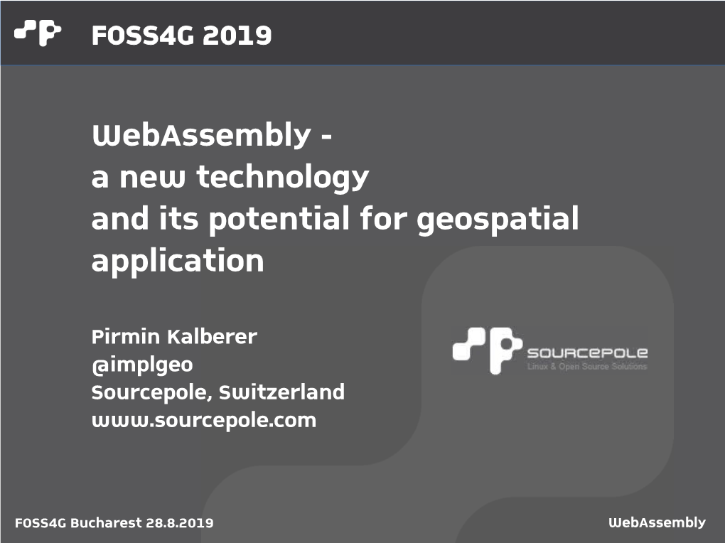 Webassembly - a New Technology and Its Potential for Geospatial Application