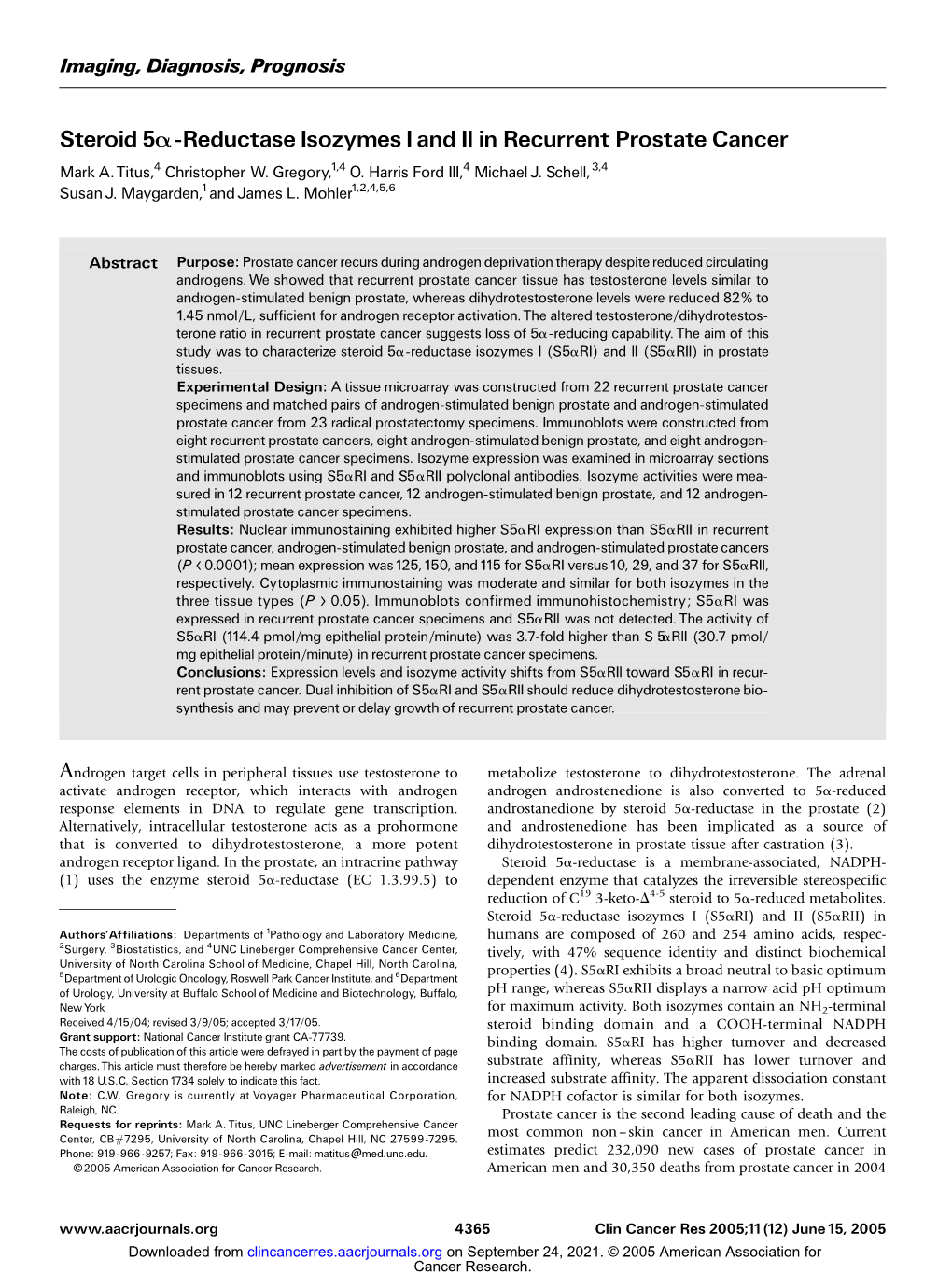 Steroid 5A-Reductase Isozymes I and II in Recurrent Prostate Cancer Mark A.Titus,4 Christopher W