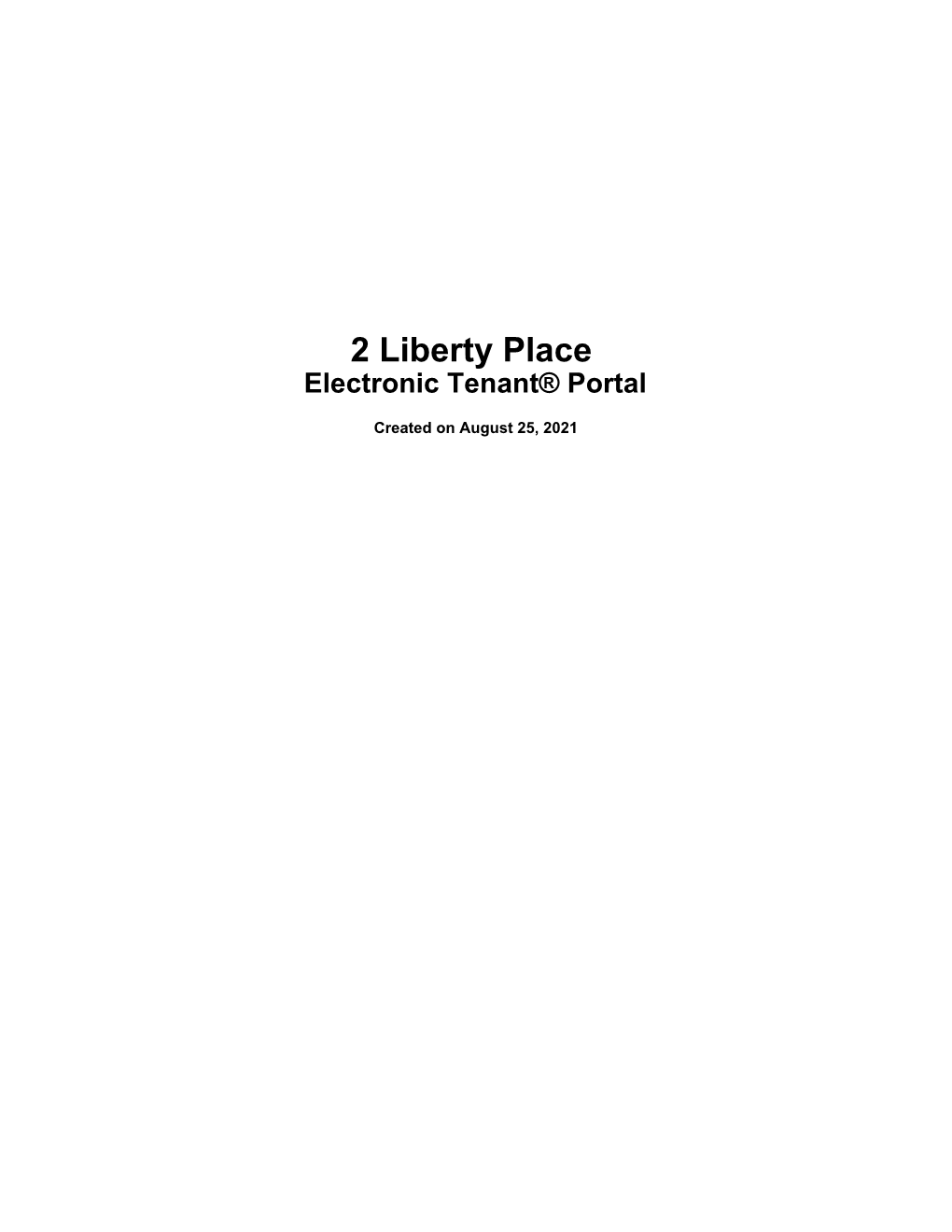 2 Liberty Place Electronic Tenant® Portal