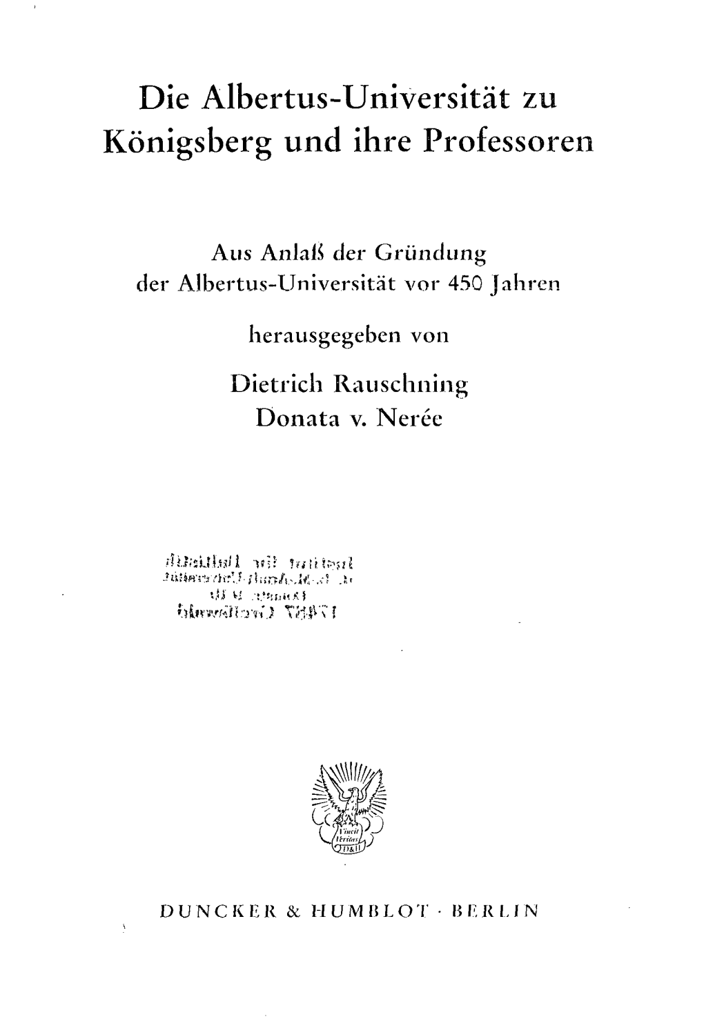 Die Albertus-Universität Zu Königsberg Und Ihre Professoren