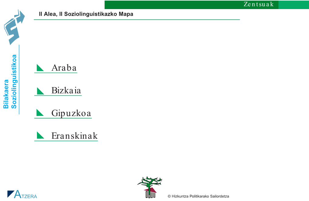 Araba Bizkaia Gipuzkoa Eranskinak