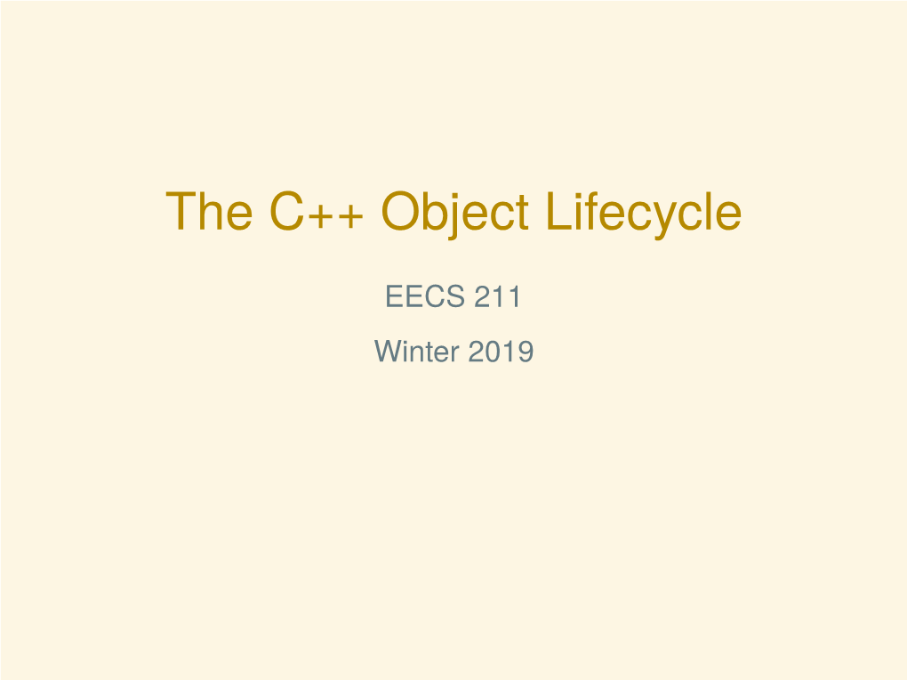 The C++ Object Lifecycle