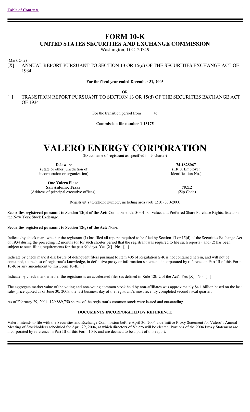 VALERO ENERGY CORPORATION (Exact Name of Registrant As Specified in Its Charter)