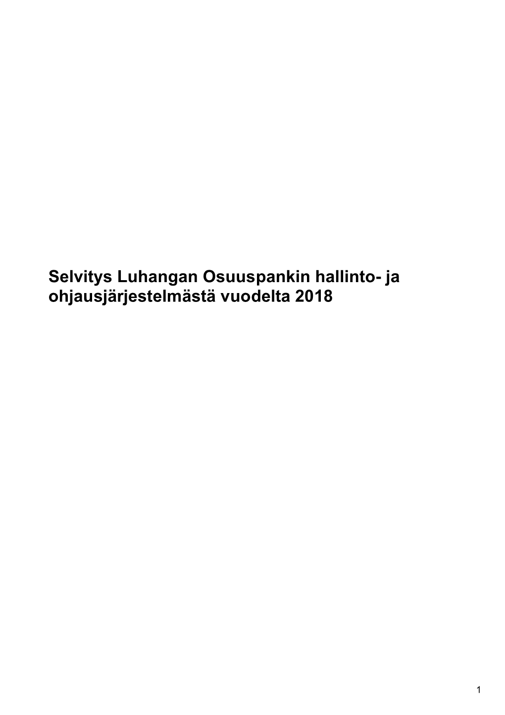 Selvitys Luhangan Osuuspankin Hallinto- Ja Ohjausjärjestelmästä Vuodelta 2018