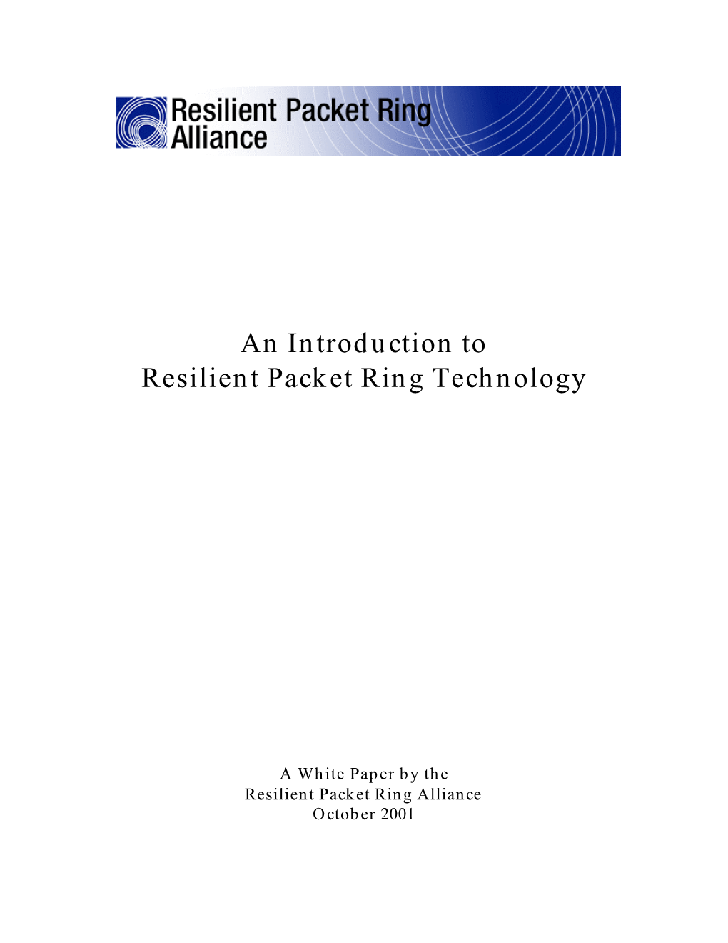 An Introduction to Resilient Packet Ring Technology