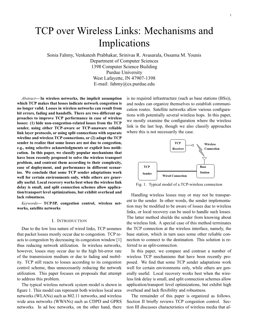 TCP Over Wireless Links: Mechanisms and Implications Sonia Fahmy, Venkatesh Prabhakar, Srinivas R