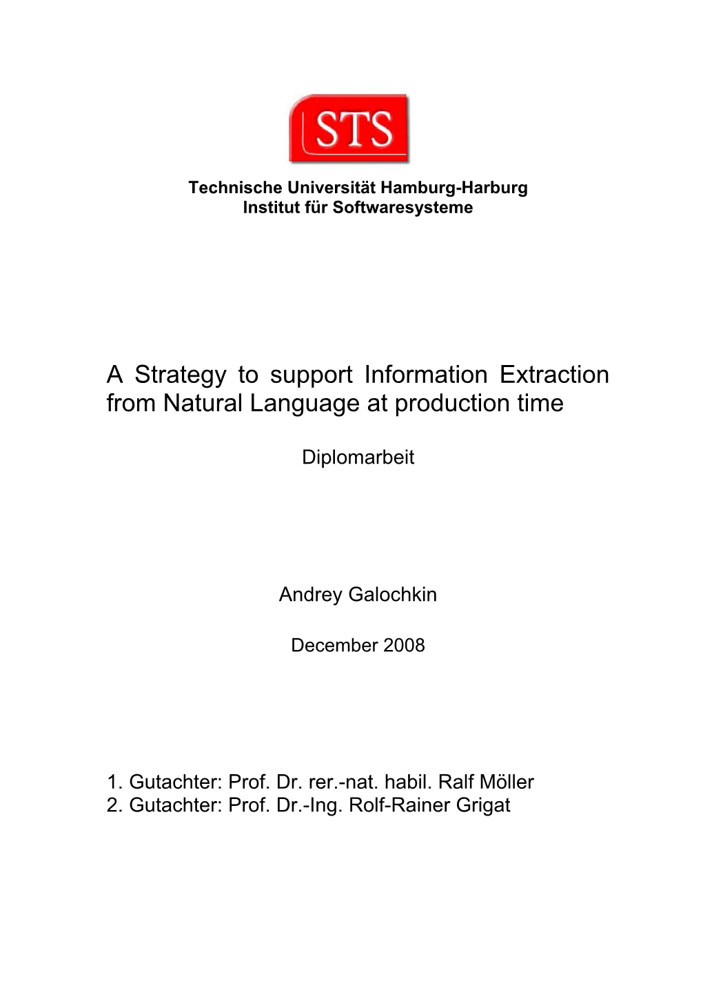 A Strategy to Support IE from NL at Production Time