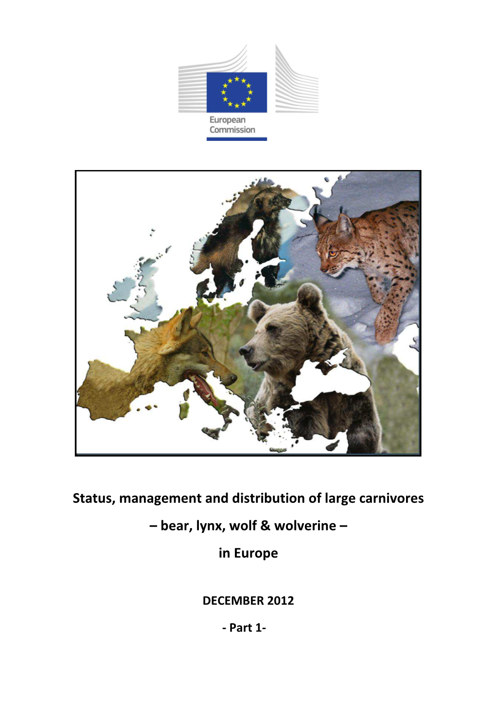 Bear, Lynx, Wolf & Wolverine – in Europe. Part