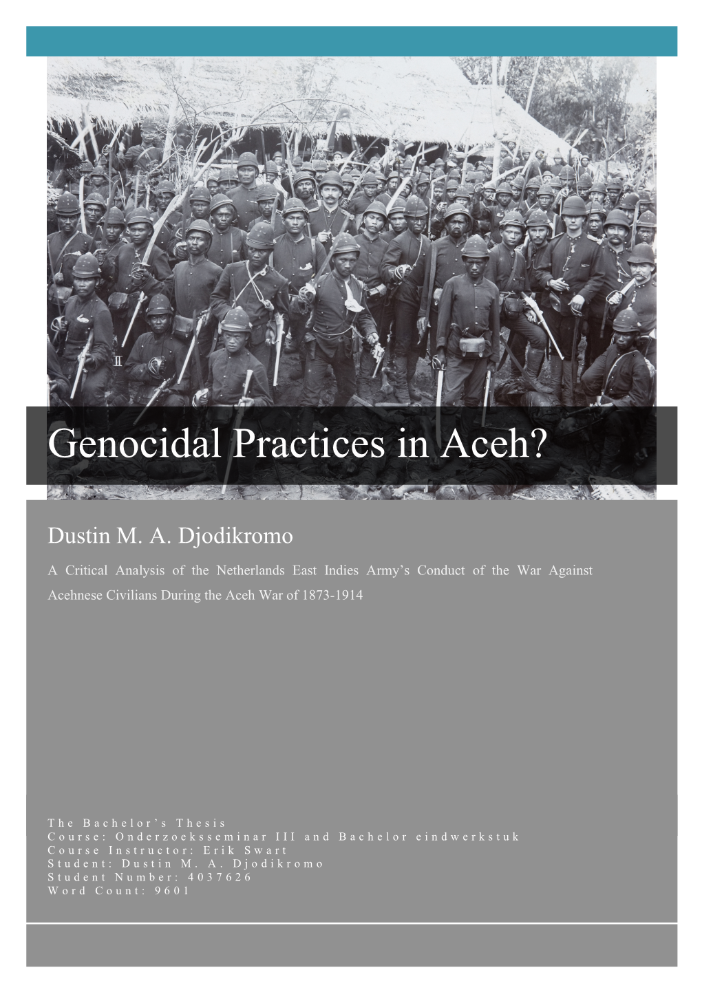 Genocidal Practices in Aceh?