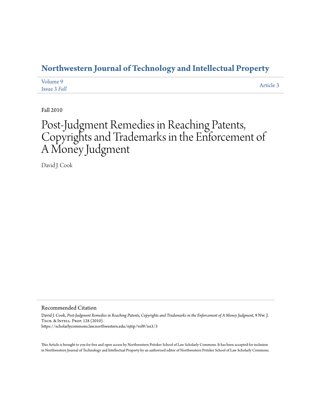 Post-Judgment Remedies in Reaching Patents, Copyrights and Trademarks in the Enforcement of a Money Judgment David J