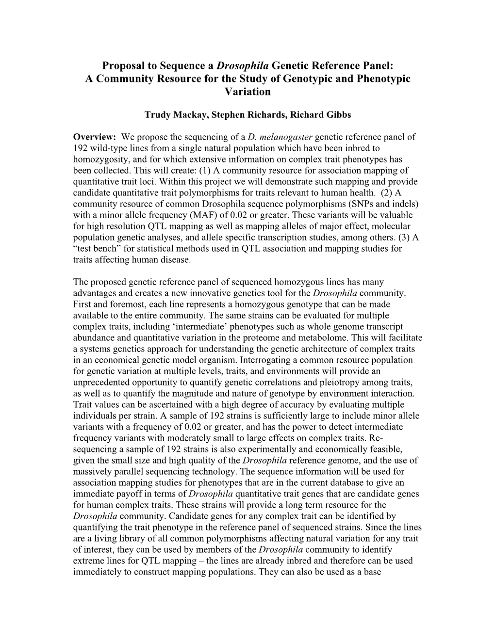 Drosophila Genetic Reference Panel: a Community Resource for the Study of Genotypic and Phenotypic Variation