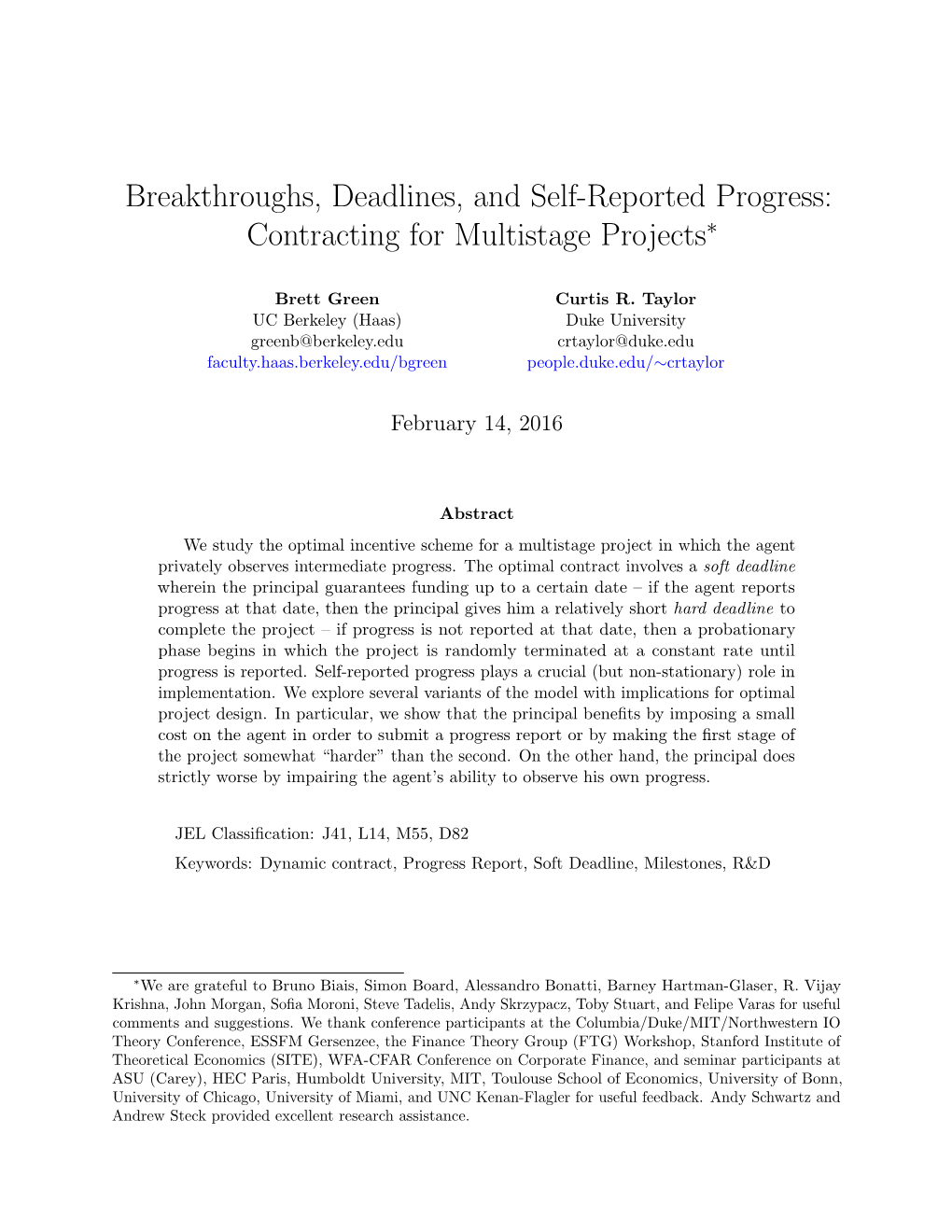 Breakthroughs, Deadlines, and Self-Reported Progress: Contracting for Multistage Projects∗