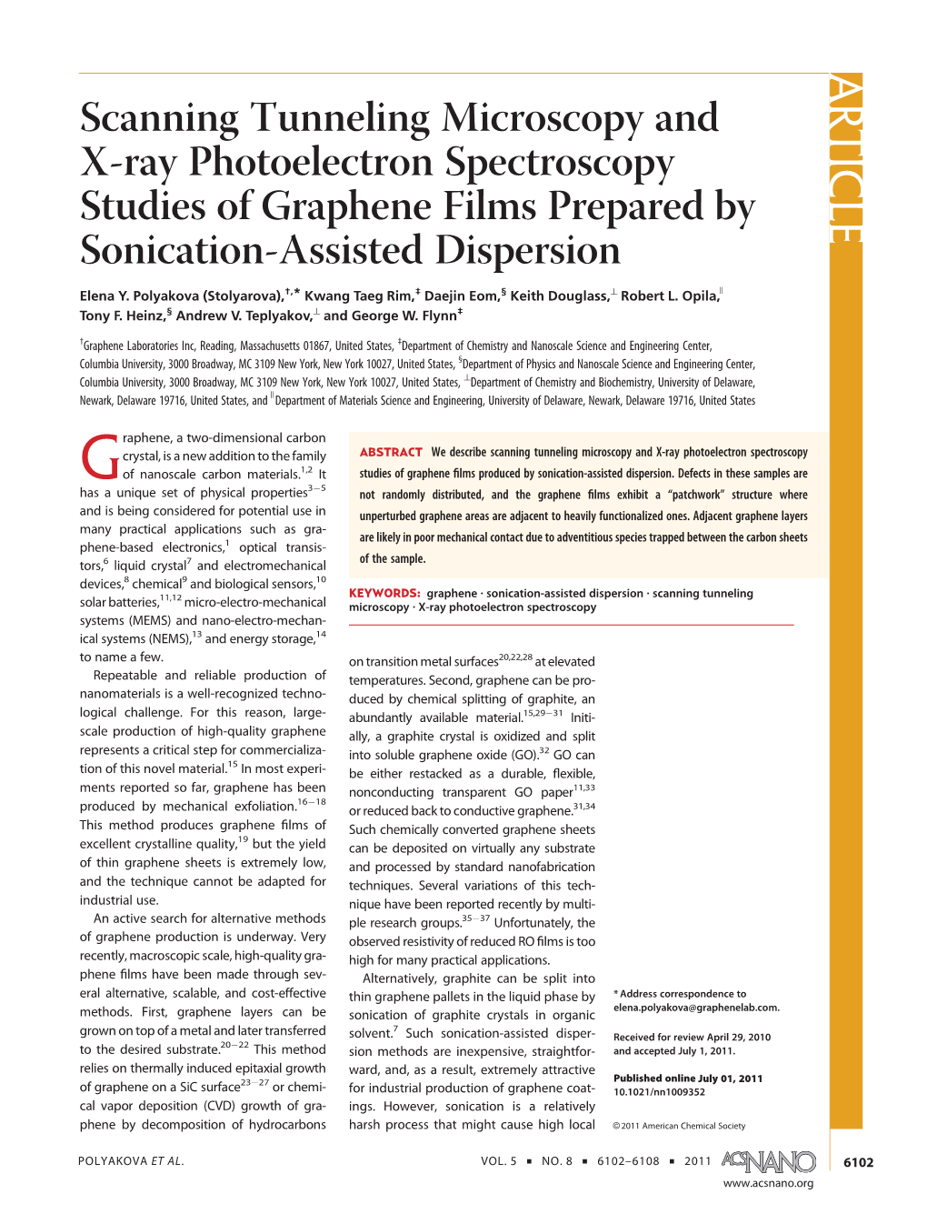 ARTICLE Scanning Tunneling Microscopy and X-Ray Photoelectron Spectroscopy Studies of Graphene Films Prepared by Sonication-Assisted Dispersion ^ ) Elena Y